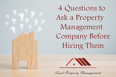 4 Questions to Ask a Property Management Company Before Hiring Them